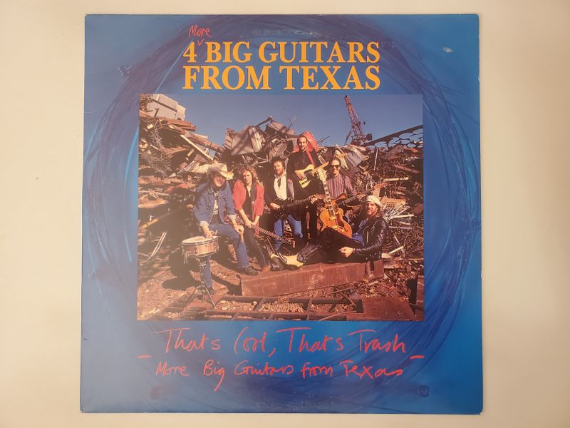 More 4 Big Guitars from Texas That's Cool, That's Trash - More Big Guitars from Texas vinyl record